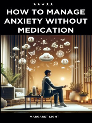 cover image of How to Manage Anxiety Without Medication